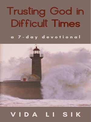cover image of Trusting God In Difficult Times